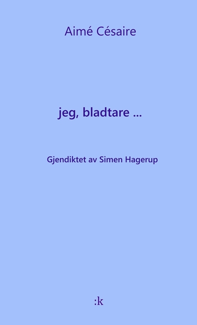 Omslaget til jeg, bladtare ...